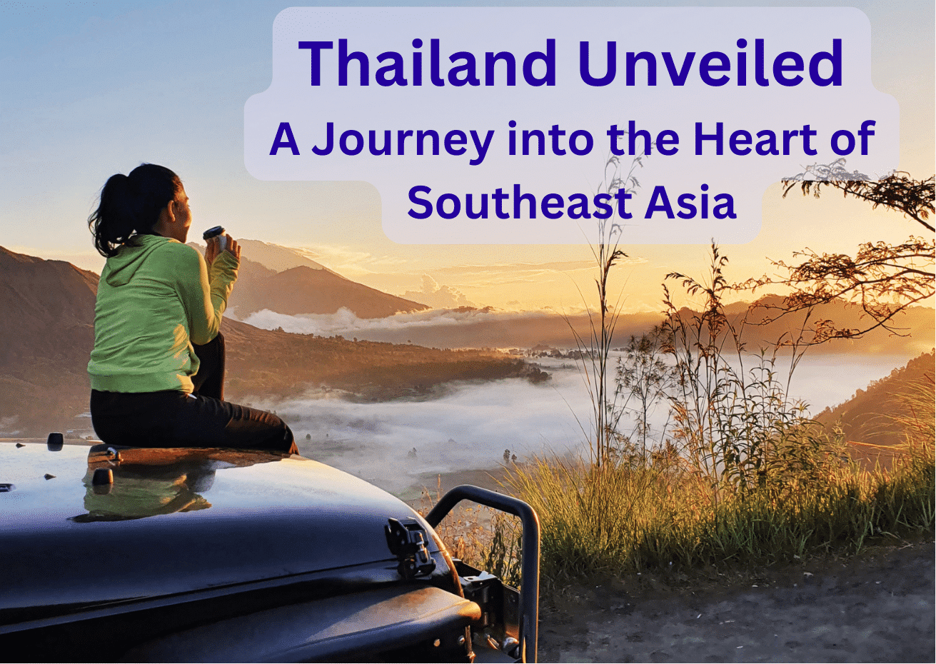 Thailand Unveiled: A Journey into the Heart of Southeast Asia