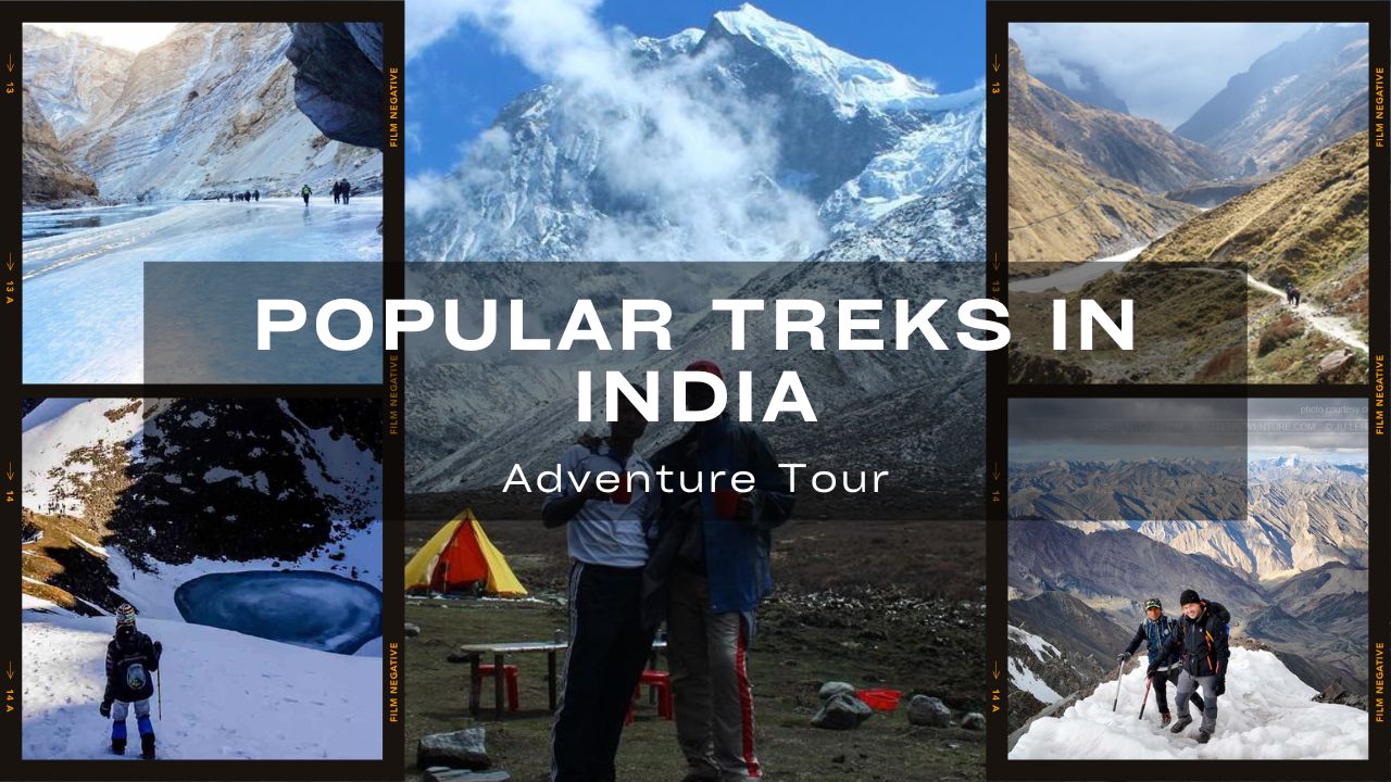 popular trek in India Adventure Tour